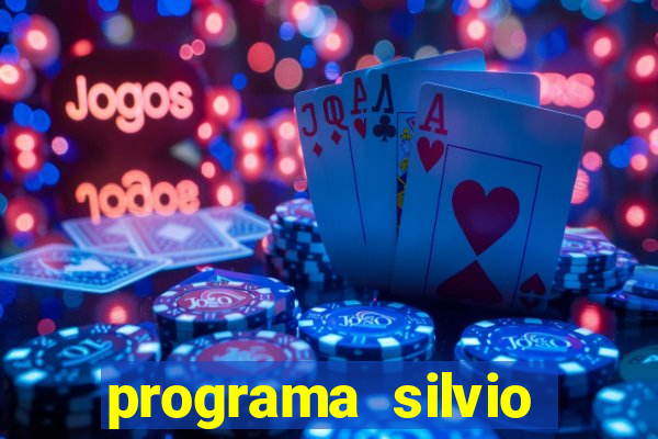 programa silvio santos de hoje foi gravado quando